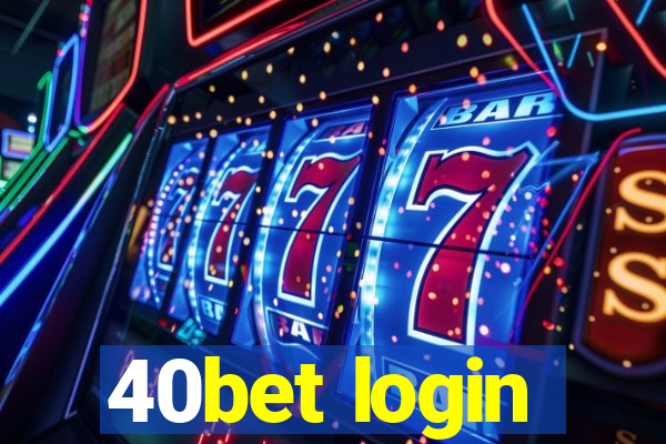 40bet login